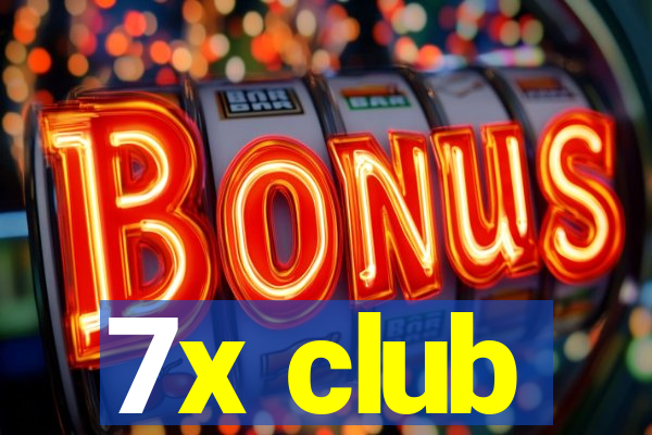 7x club